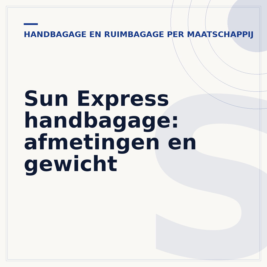Sun Express handbagage: afmetingen en gewicht