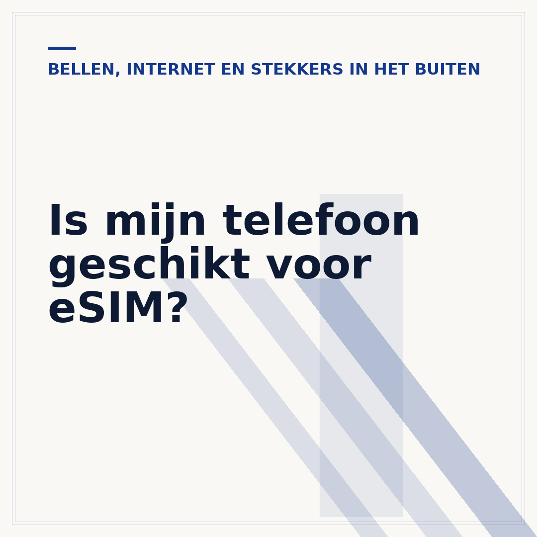 Is mijn telefoon geschikt voor eSIM?