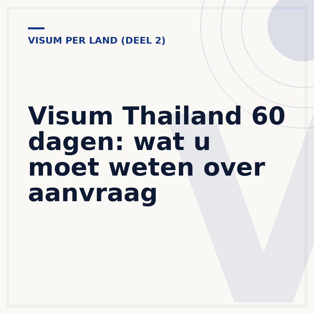 Visum Thailand 60 dagen: wat u moet weten over aanvraag