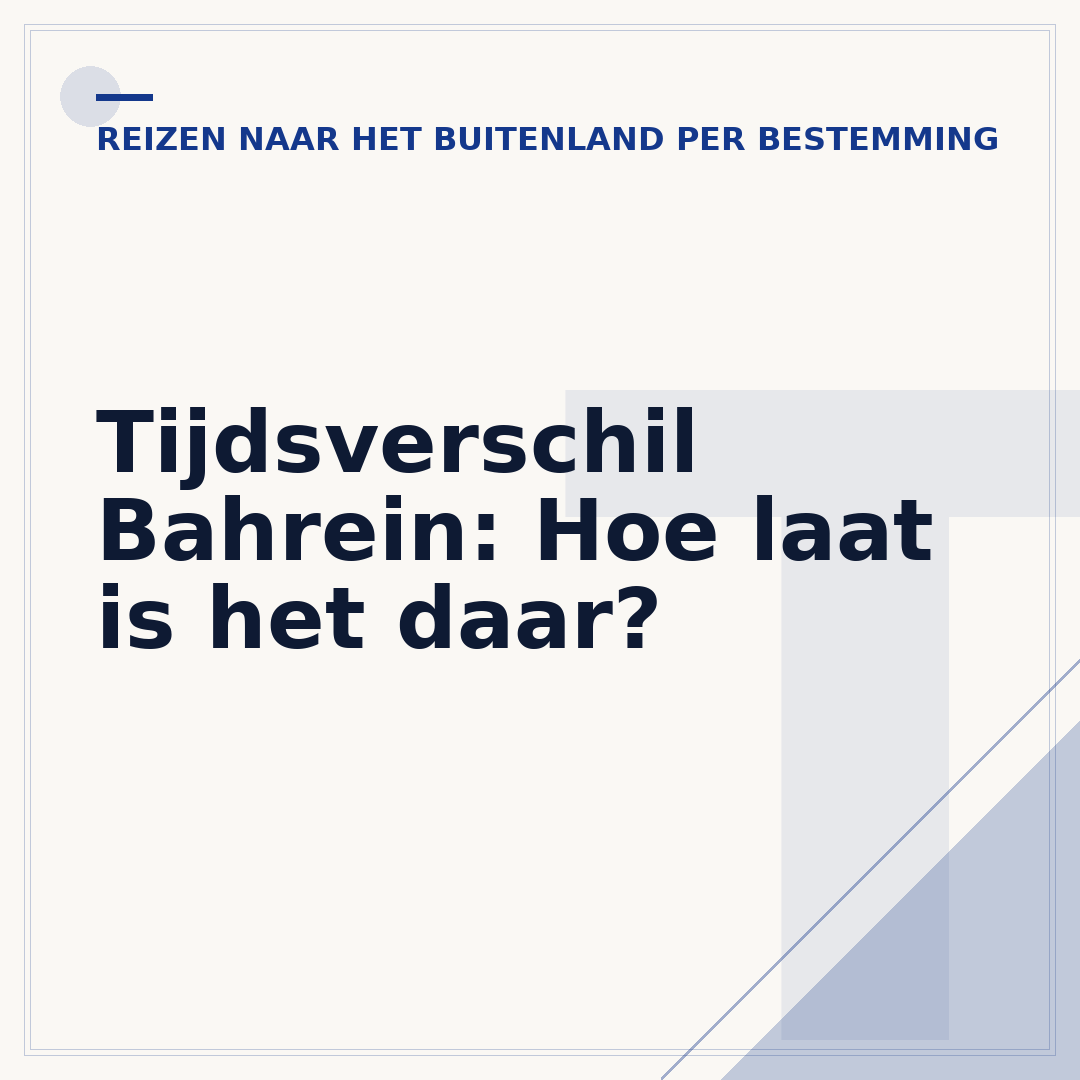 Tijdsverschil Bahrein: Hoe laat is het daar?