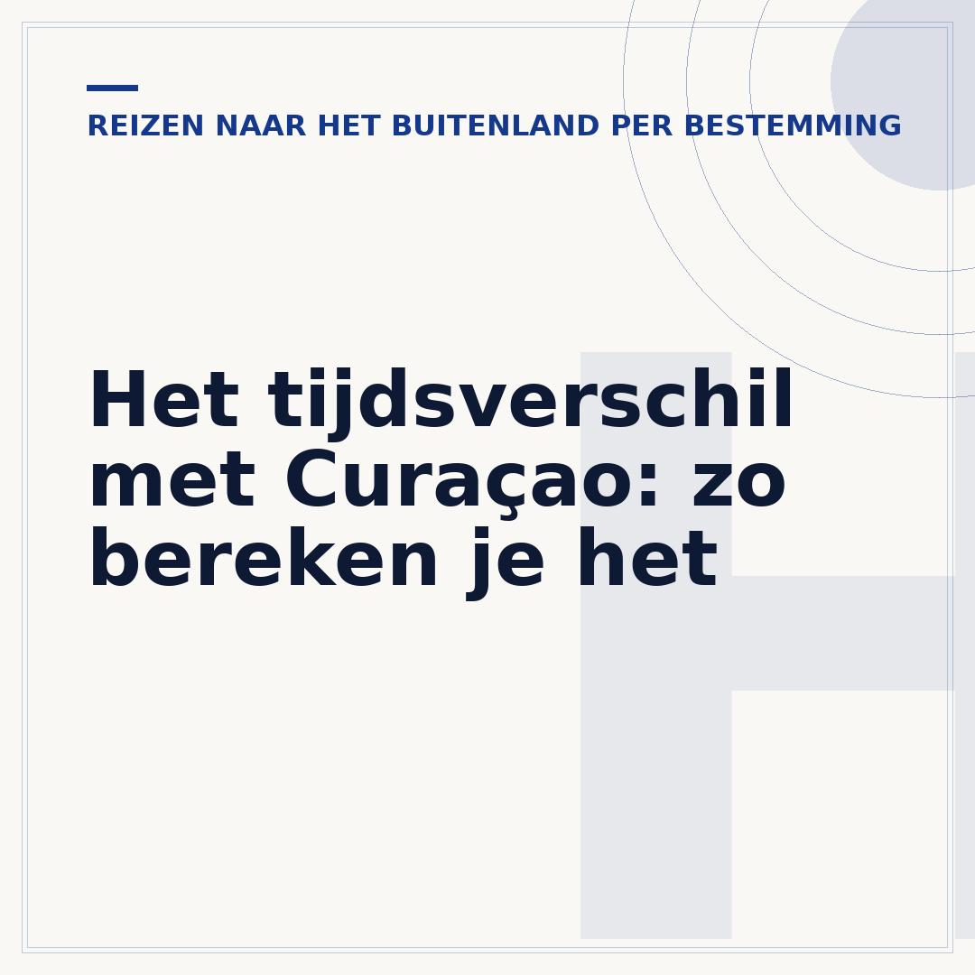 Het tijdsverschil met Curaçao: zo bereken je het