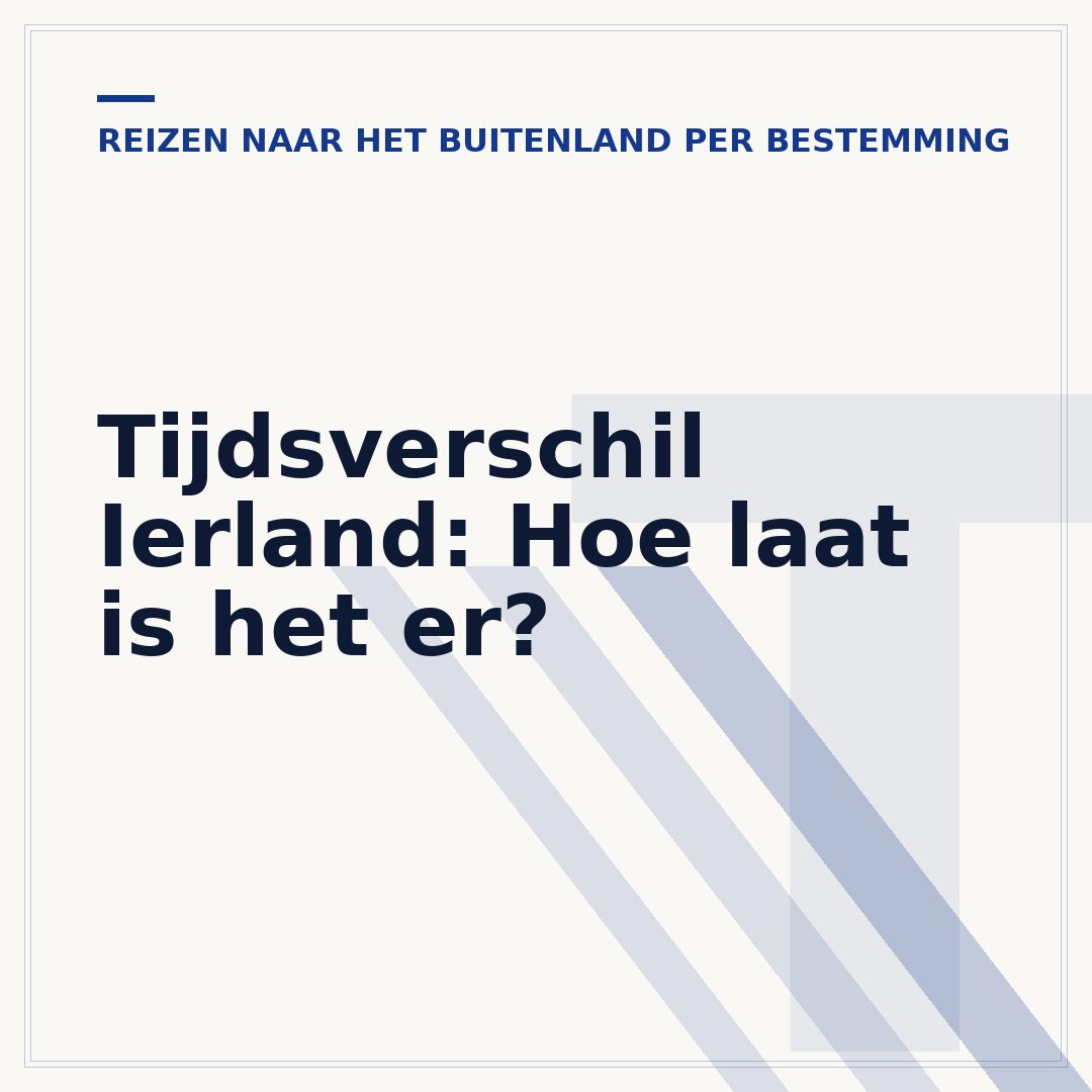 Tijdsverschil Ierland: Hoe laat is het er?