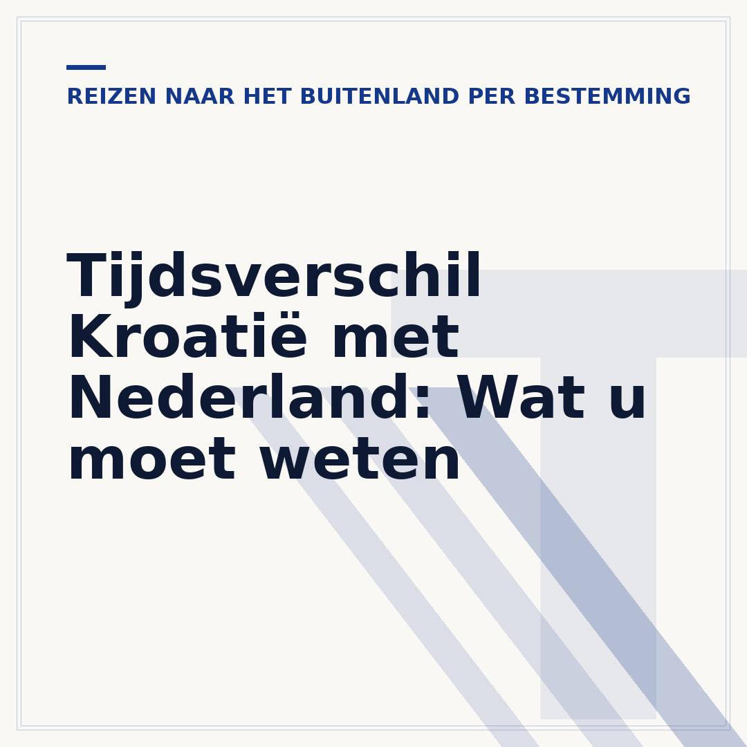 Tijdsverschil Kroatië met Nederland: Wat u moet weten