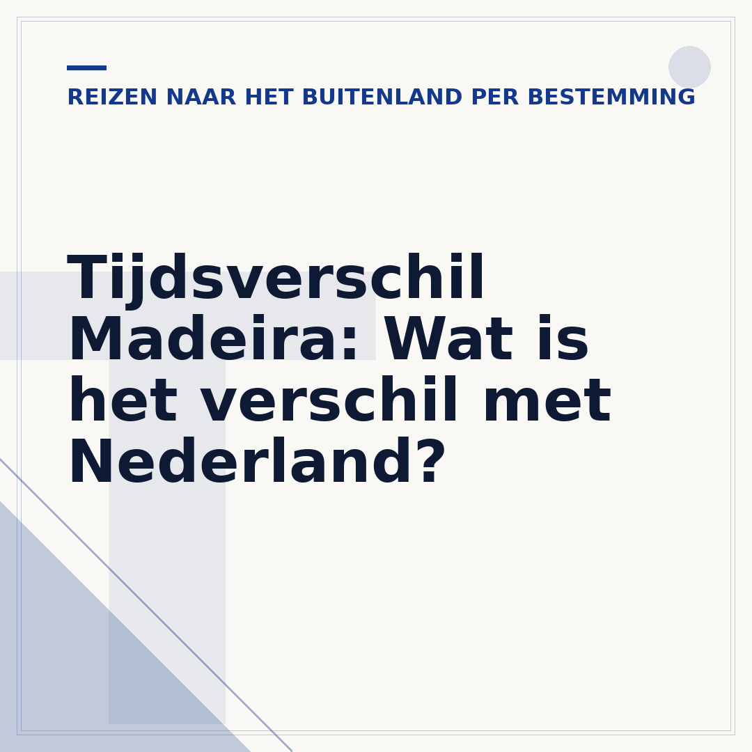 Tijdsverschil Madeira: Wat is het verschil met Nederland?