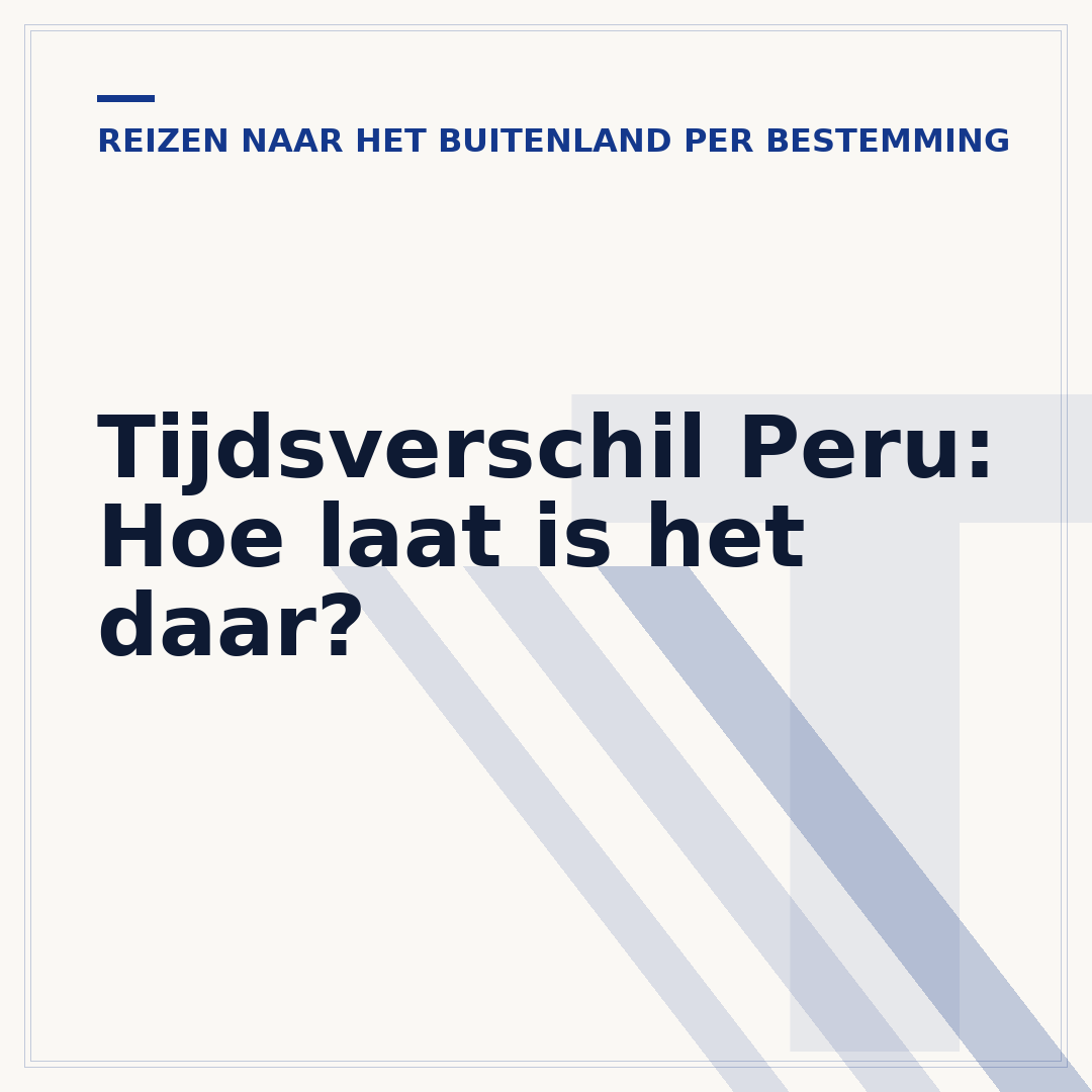 Tijdsverschil Peru: Hoe laat is het daar?