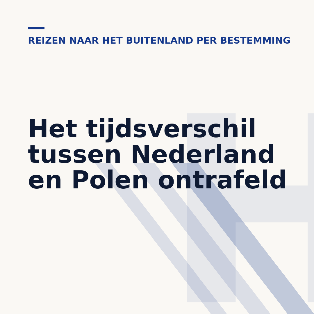 Het tijdsverschil tussen Nederland en Polen ontrafeld