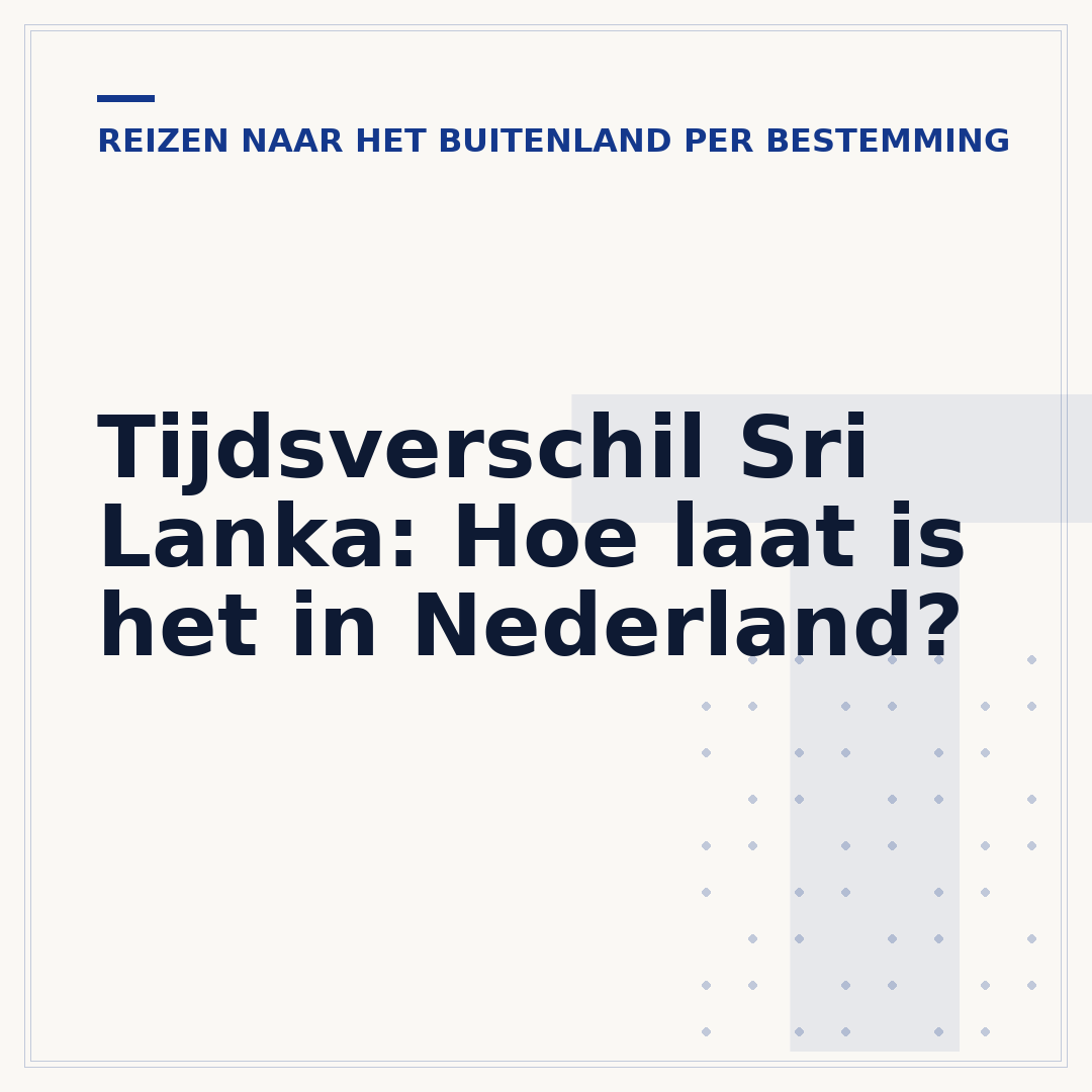 Tijdsverschil Sri Lanka: Hoe laat is het in Nederland?