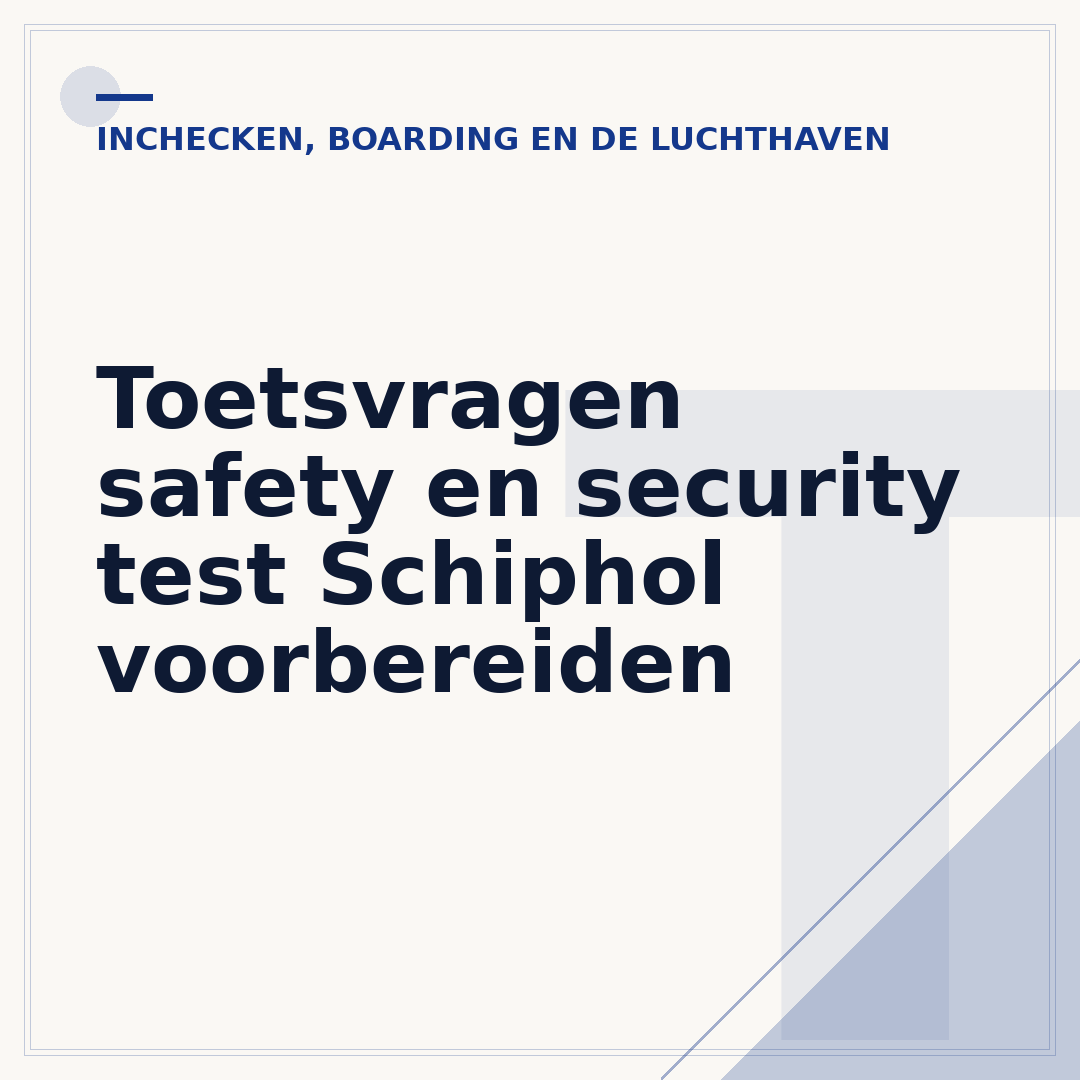 Toetsvragen safety en security test Schiphol voorbereiden