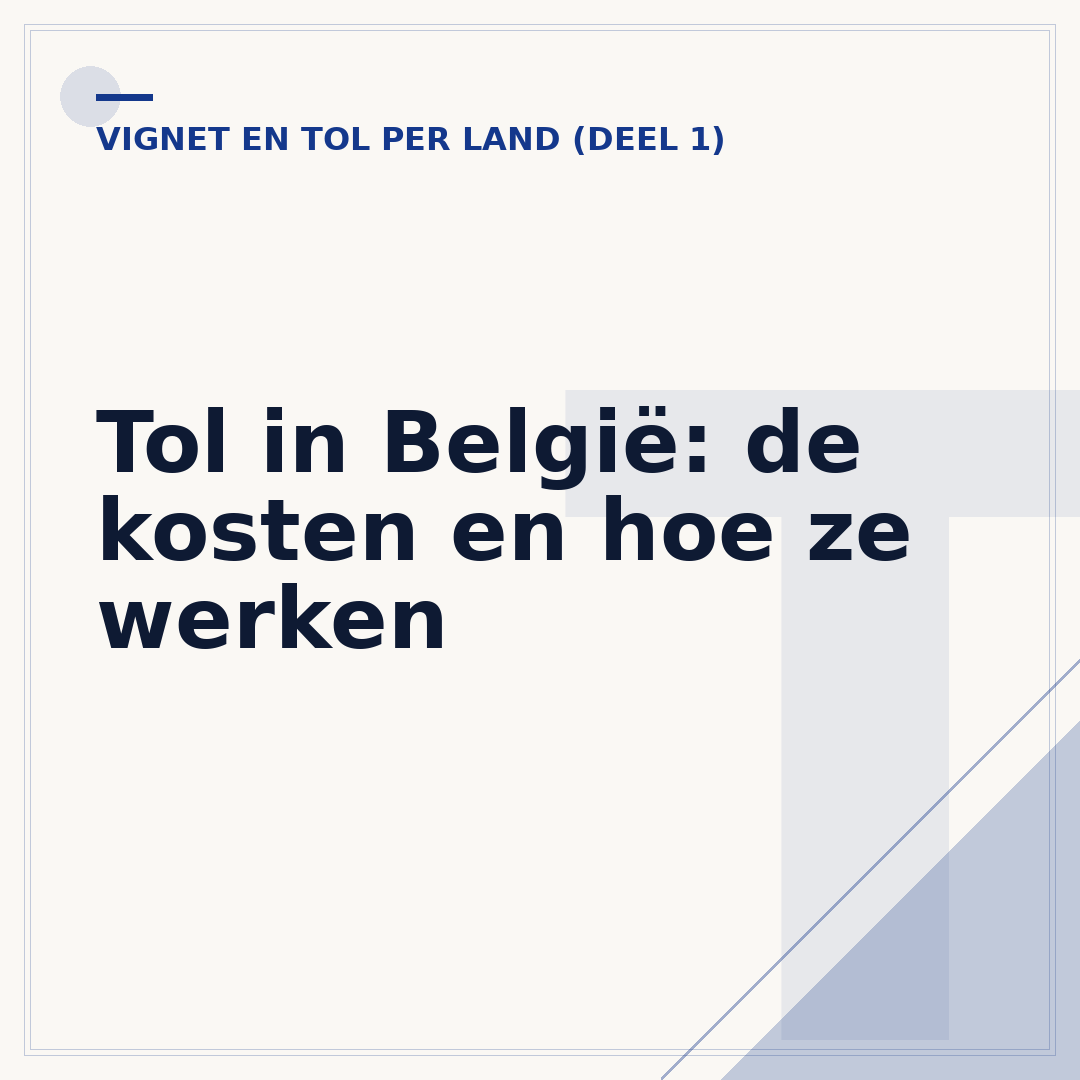 Tol in België: de kosten en hoe ze werken