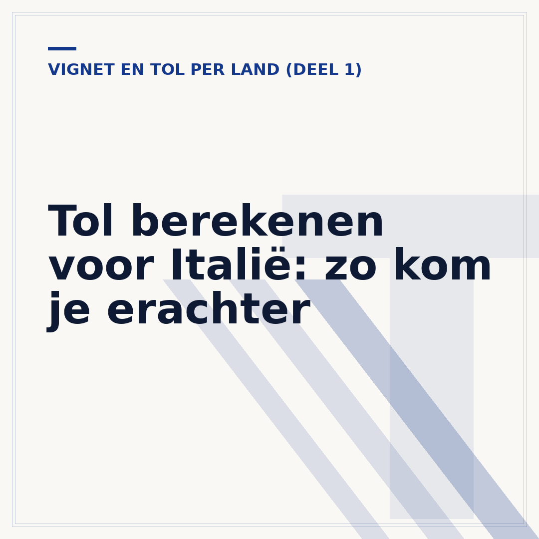 Tol berekenen voor Italië: zo kom je erachter