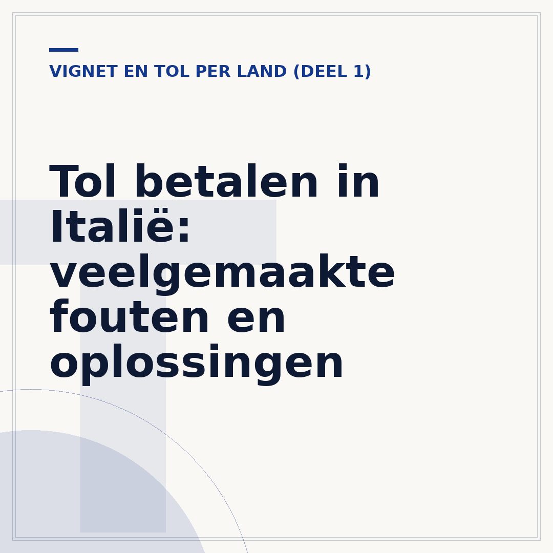 Tol betalen in Italië: veelgemaakte fouten en oplossingen