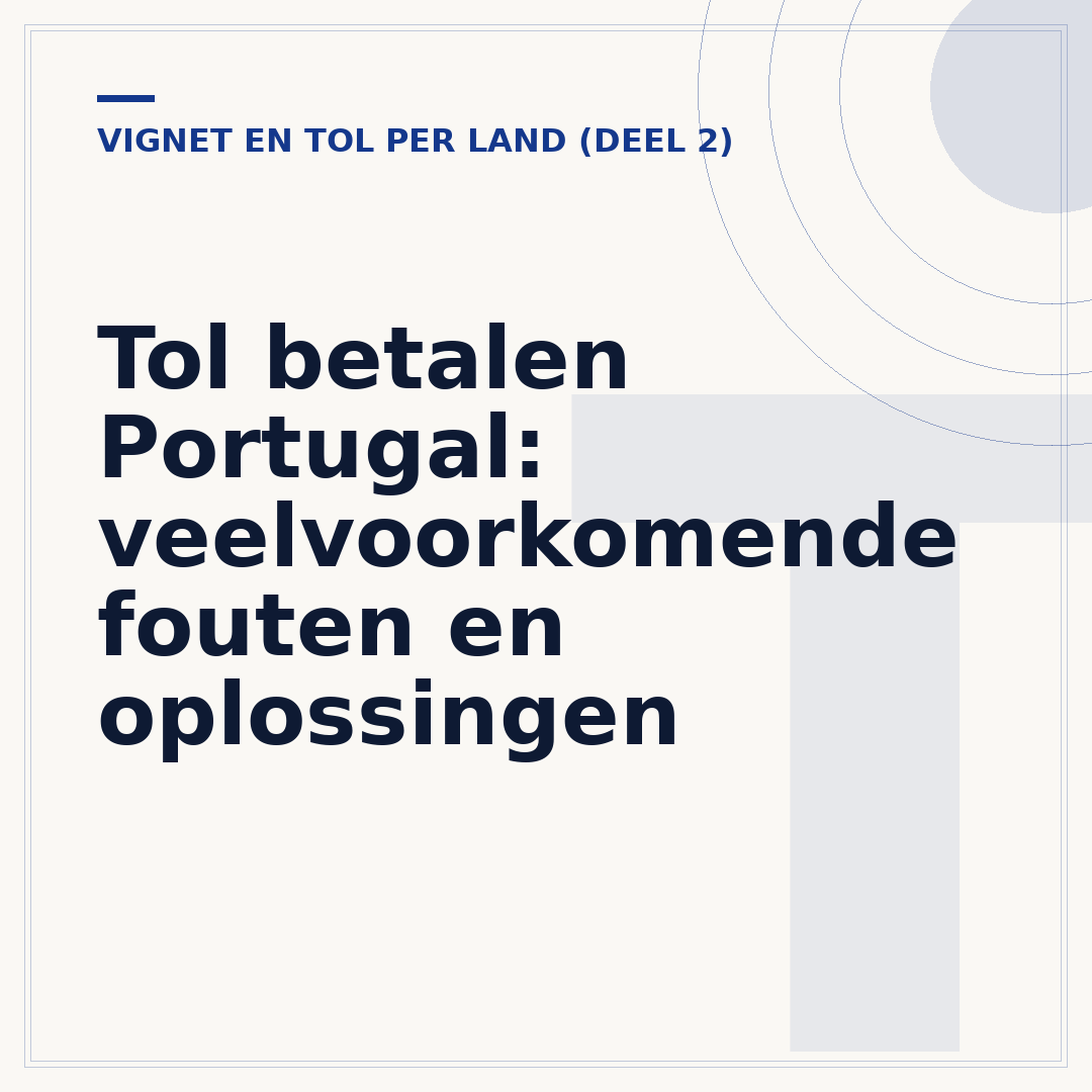Tol betalen Portugal: veelvoorkomende fouten en oplossingen