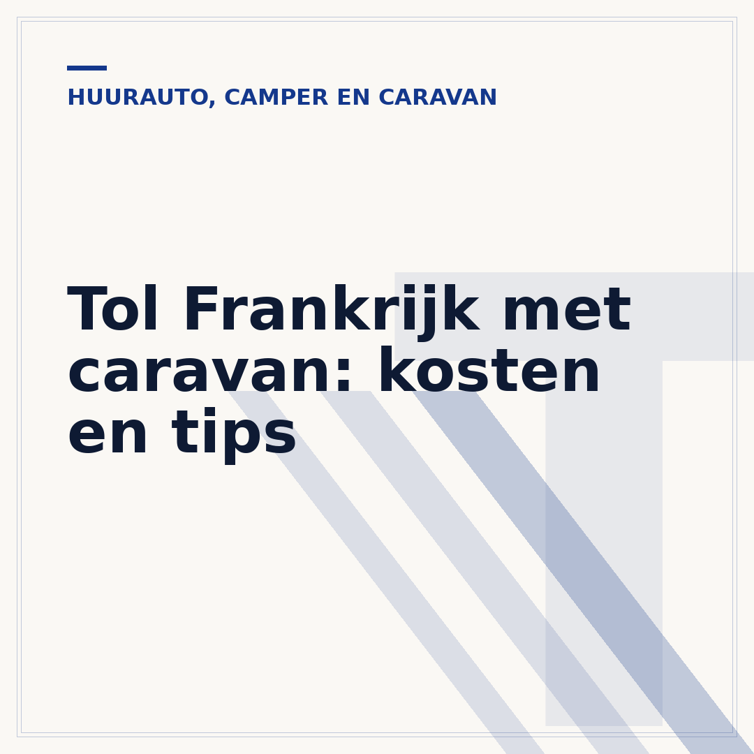 Tol Frankrijk met caravan: kosten en tips