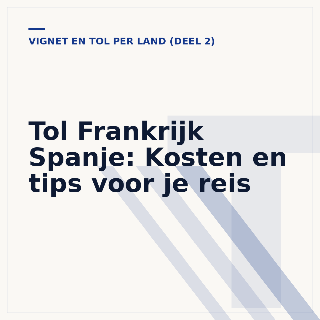 Tol Frankrijk Spanje: Kosten en tips voor je reis