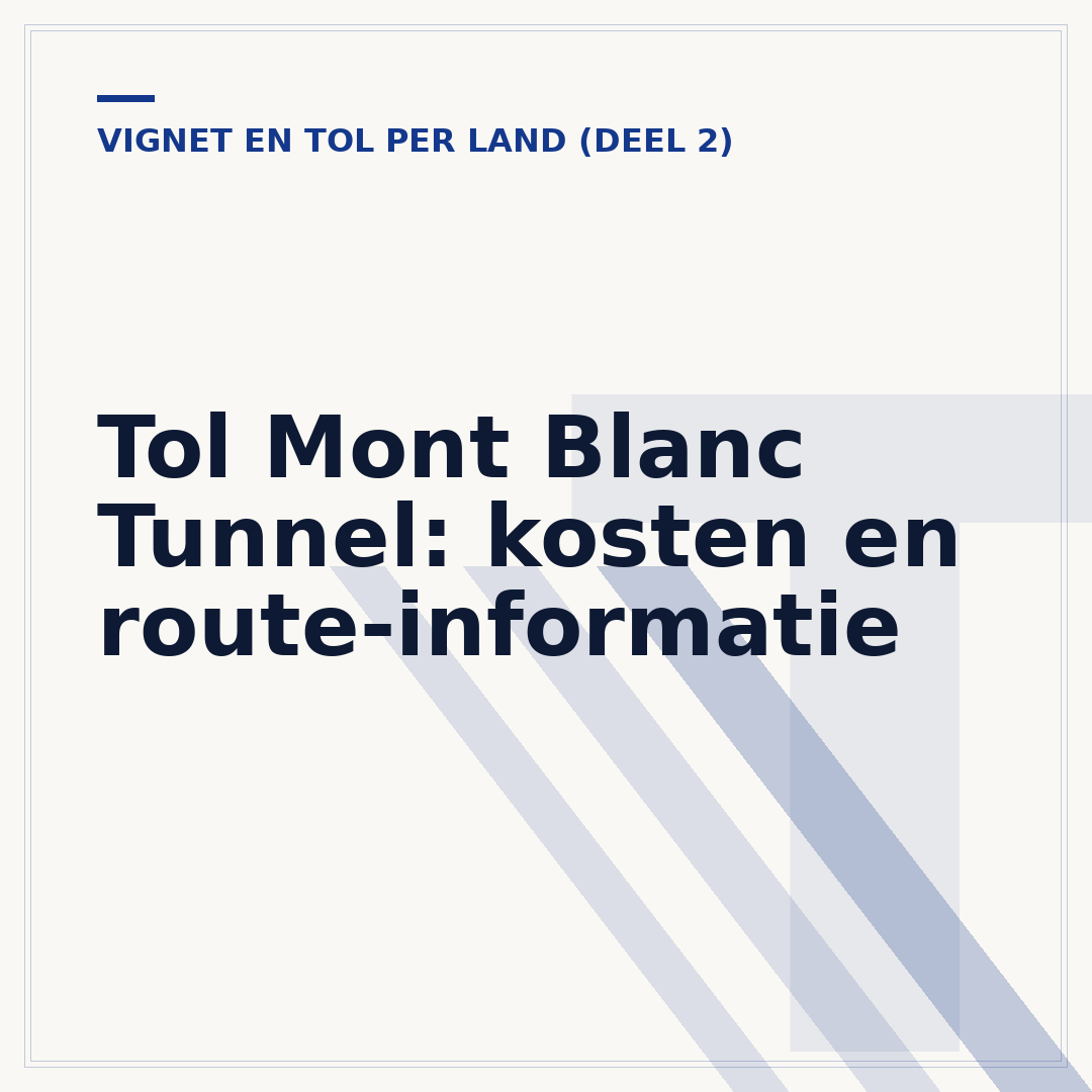 Tol Mont Blanc Tunnel: kosten en route-informatie