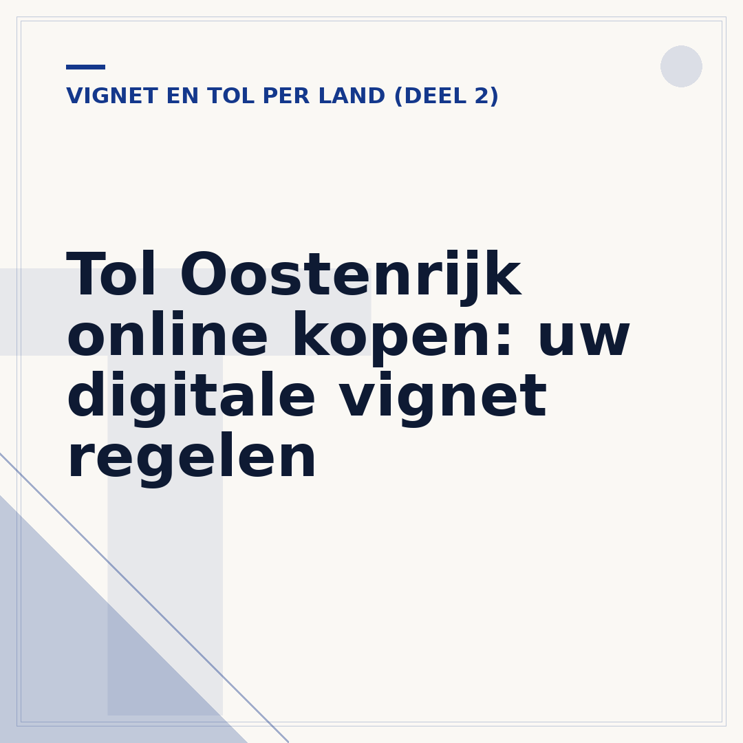 Tol Oostenrijk online kopen: uw digitale vignet regelen