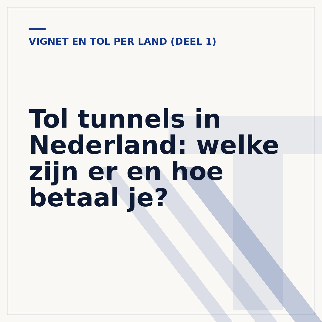 Tol tunnels in Nederland: welke zijn er en hoe betaal je?