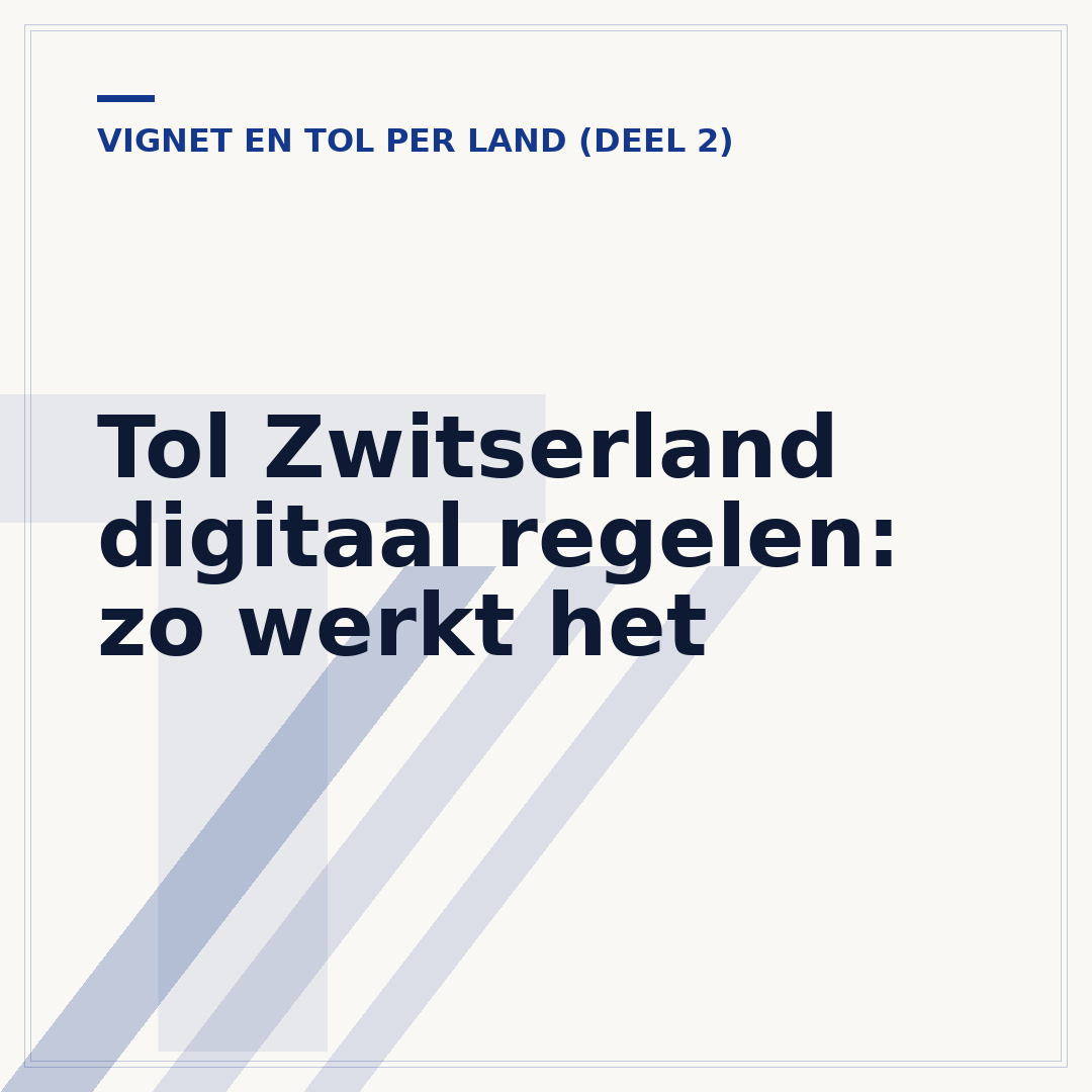 Tol Zwitserland digitaal regelen: zo werkt het