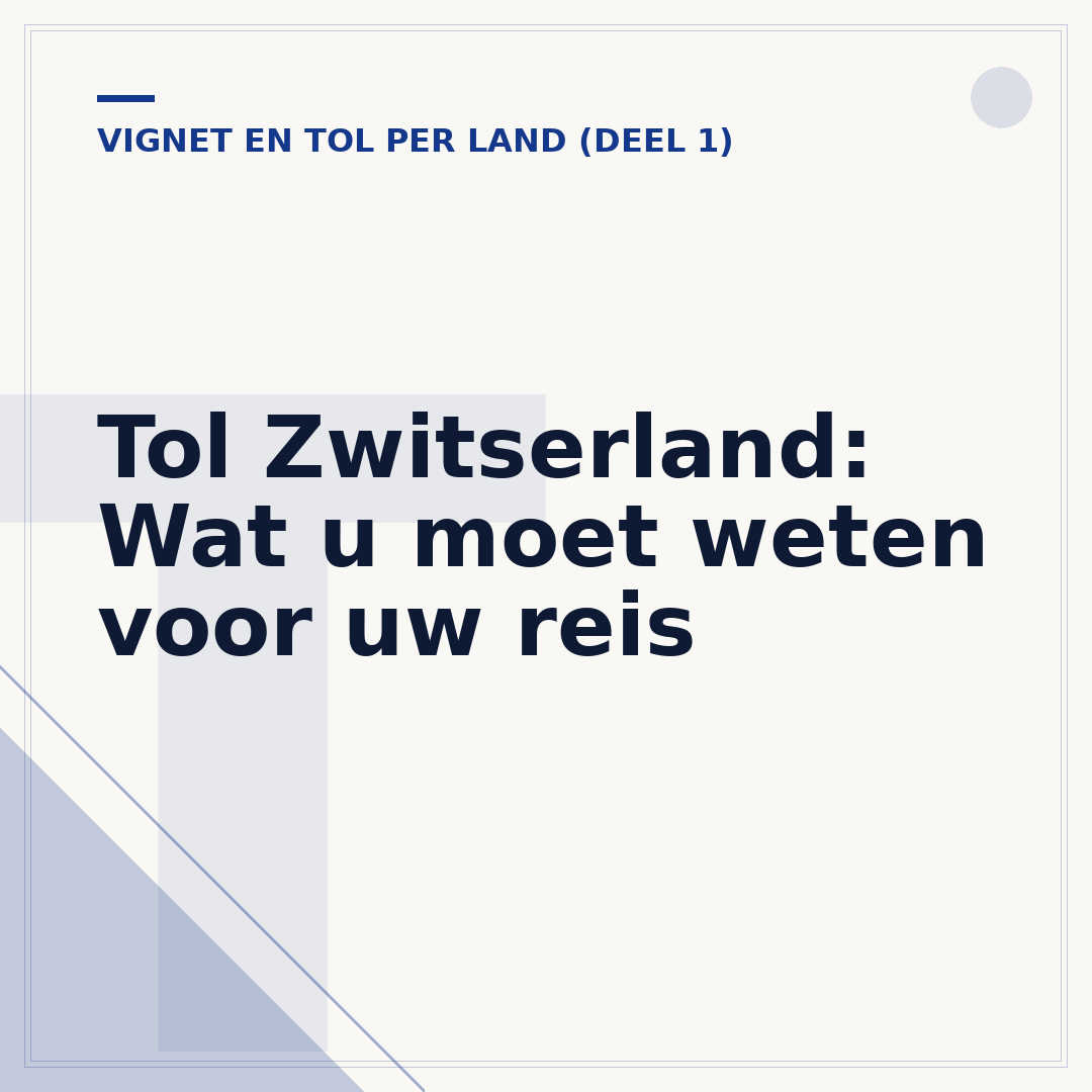Tol Zwitserland: Wat u moet weten voor uw reis