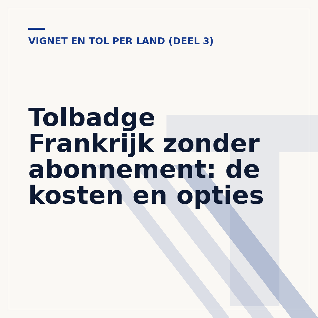 Tolbadge Frankrijk zonder abonnement: de kosten en opties