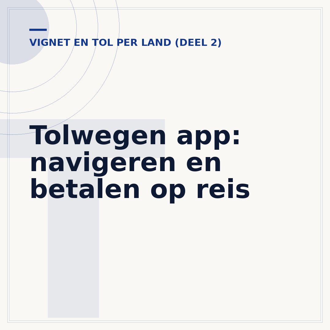 Tolwegen app: navigeren en betalen op reis