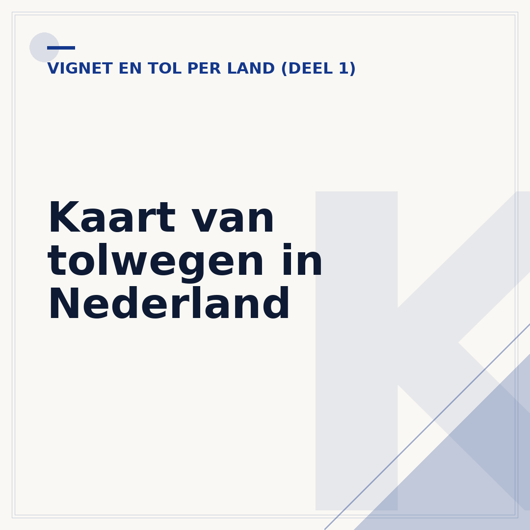 Kaart van tolwegen in Nederland