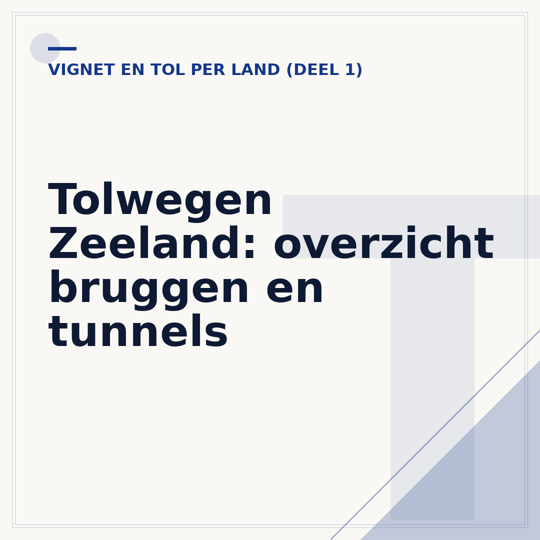 Tolwegen Zeeland: overzicht bruggen en tunnels