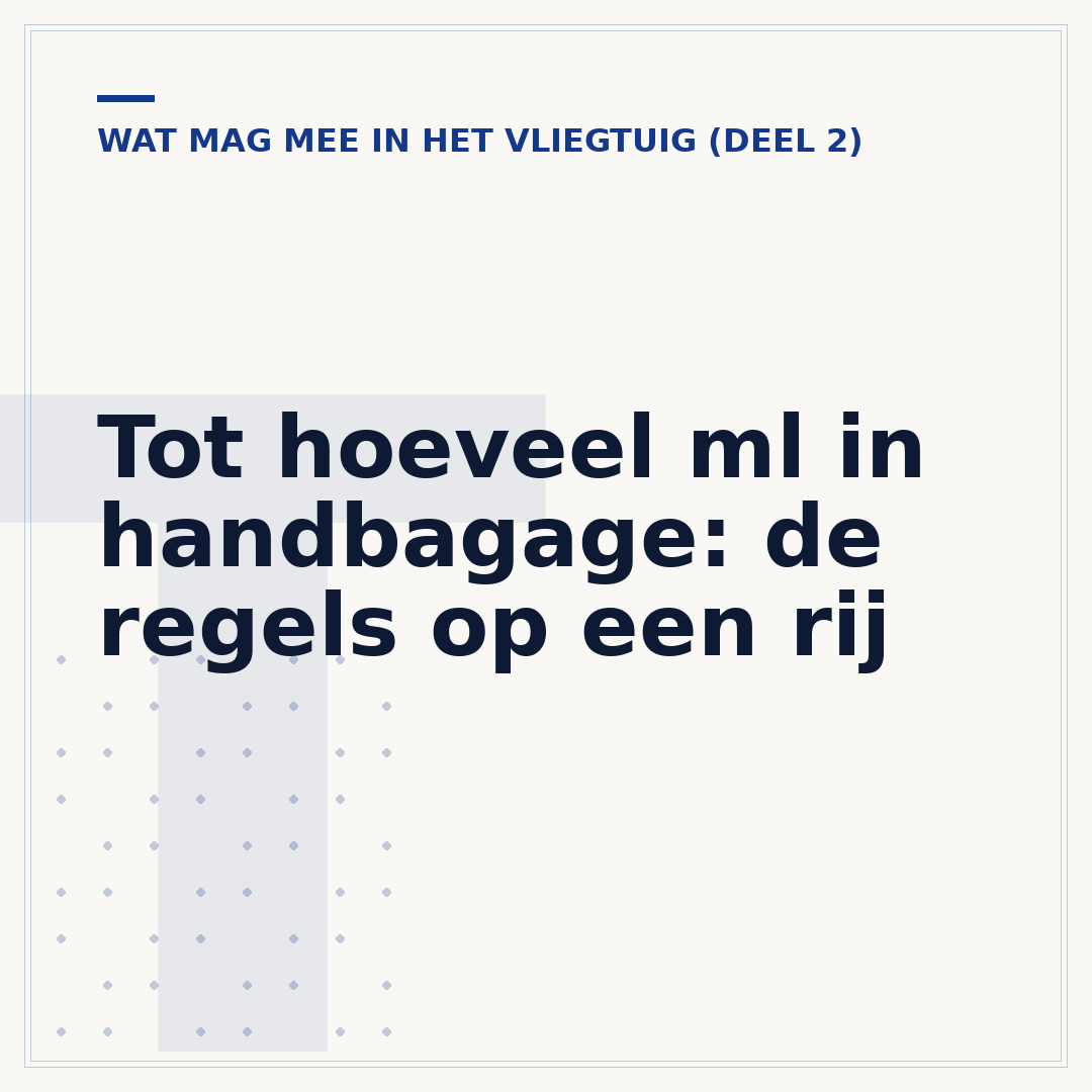 Tot hoeveel ml in handbagage: de regels op een rij