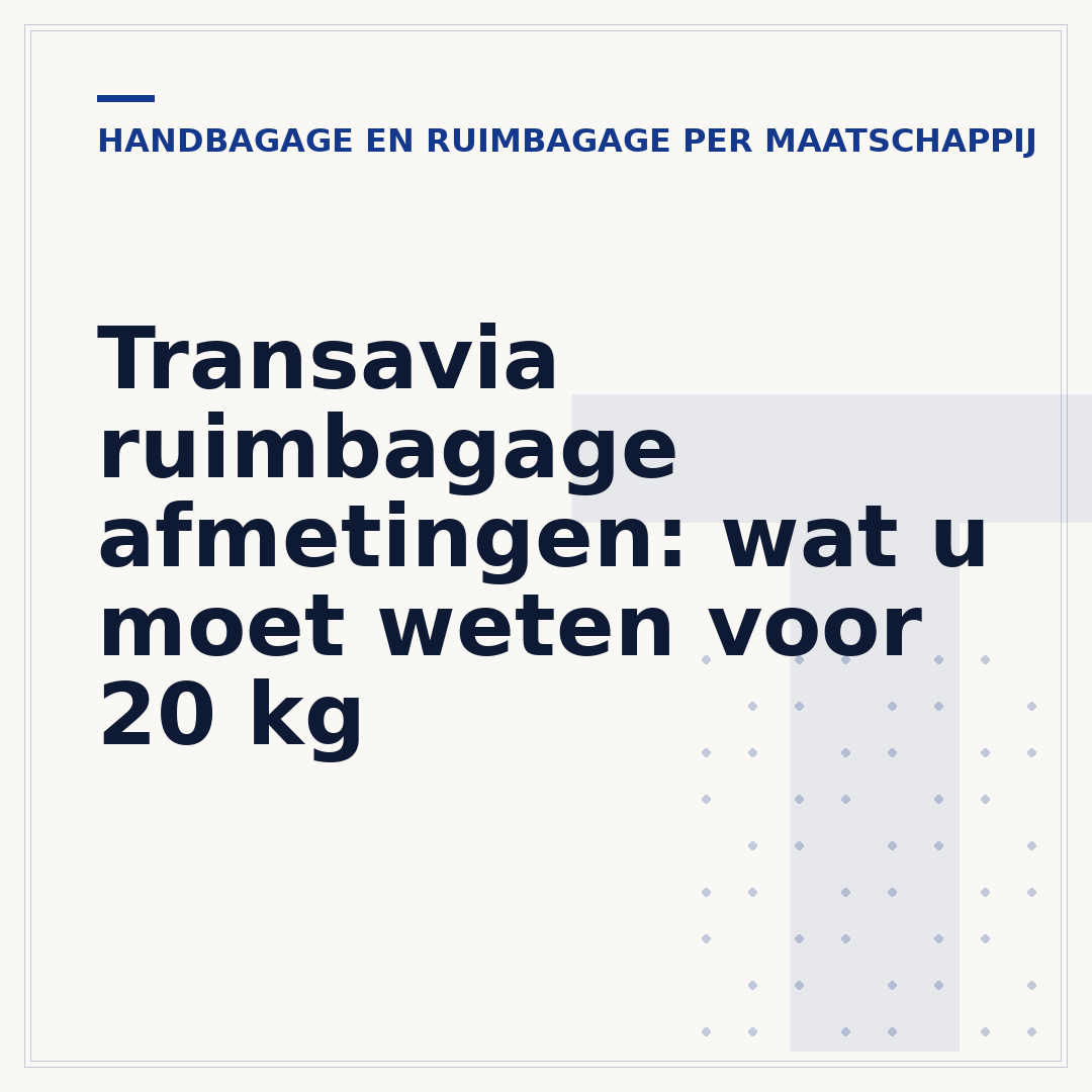 Transavia ruimbagage afmetingen: wat u moet weten voor 20 kg