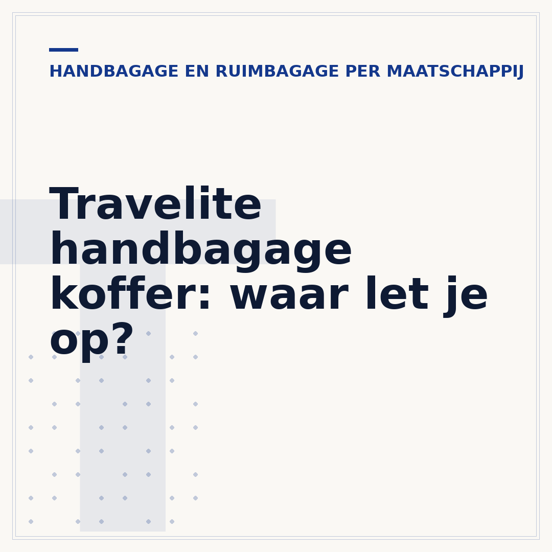 Travelite handbagage koffer: waar let je op?