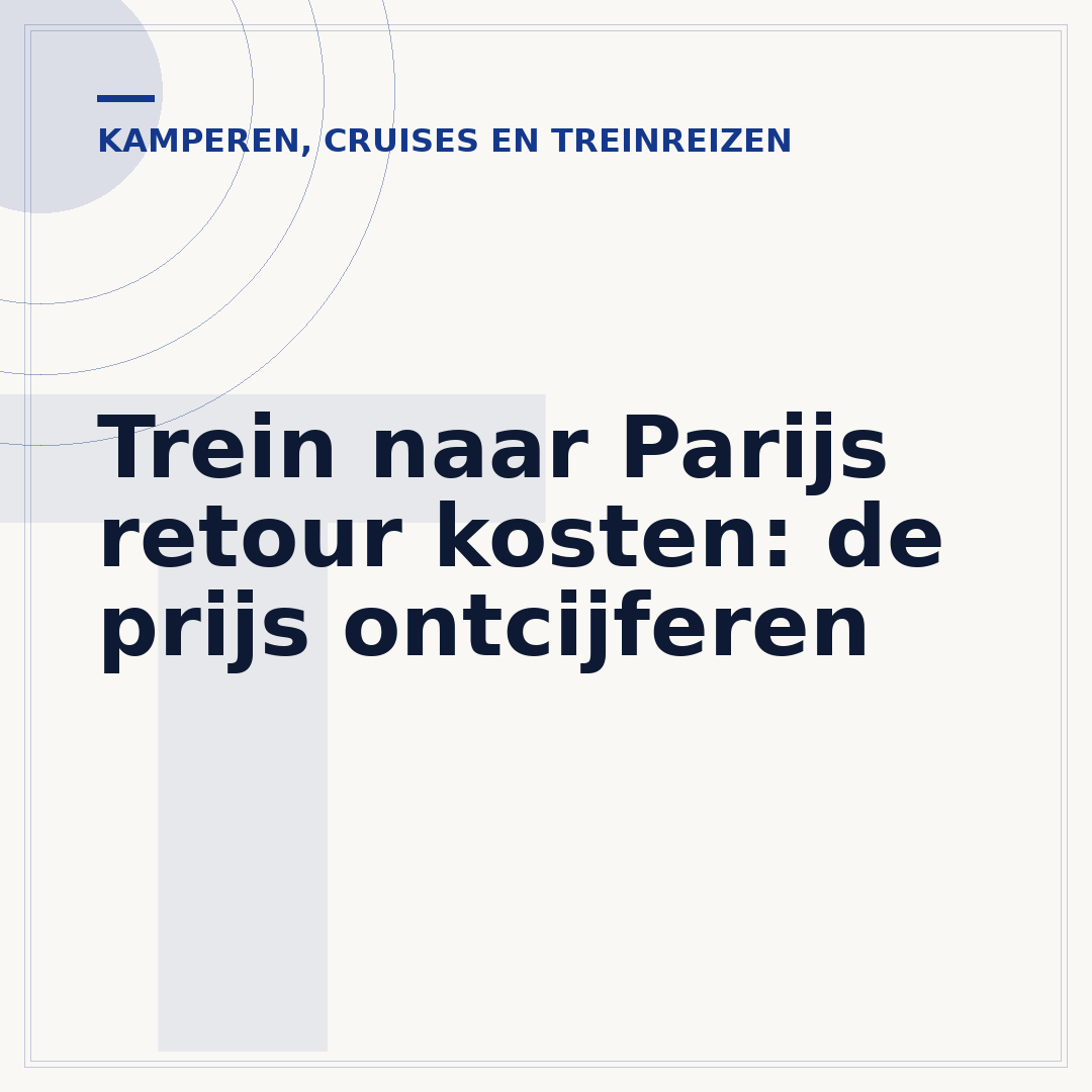 Trein naar Parijs retour kosten: de prijs ontcijferen