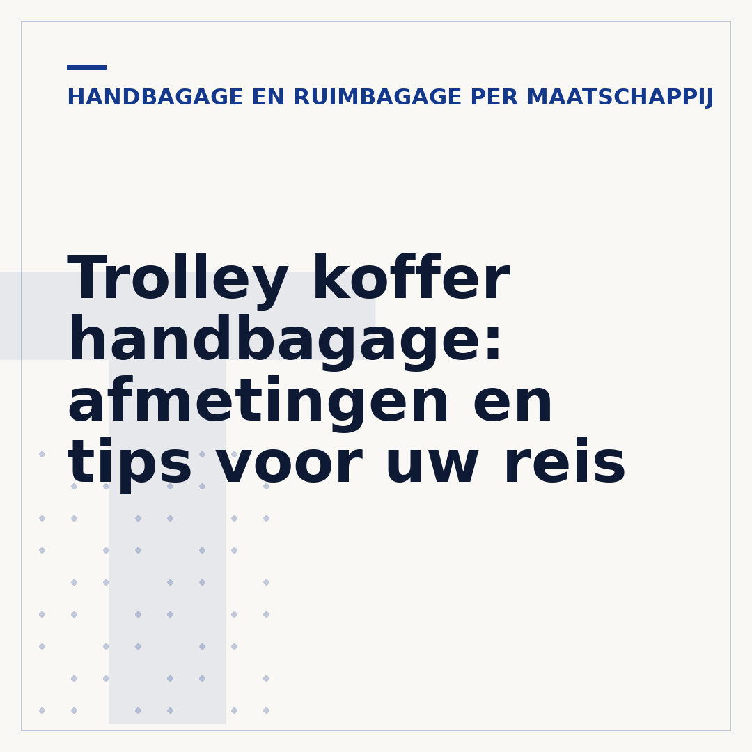 Trolley koffer handbagage: afmetingen en tips voor uw reis