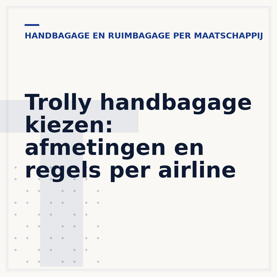 Trolly handbagage kiezen: afmetingen en regels per airline