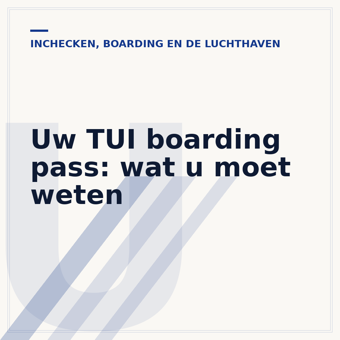 Uw TUI boarding pass: wat u moet weten