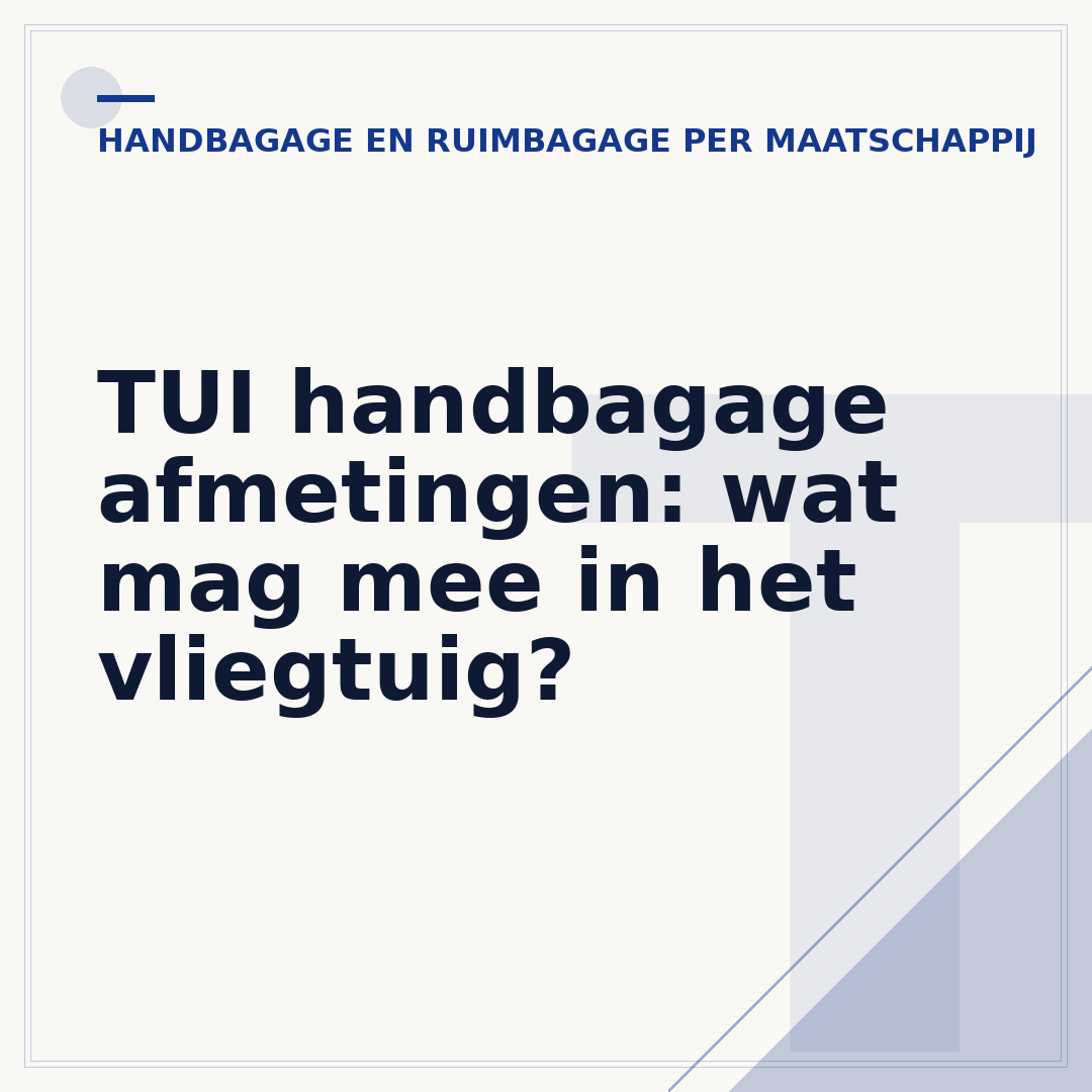 TUI handbagage afmetingen: wat mag mee in het vliegtuig?