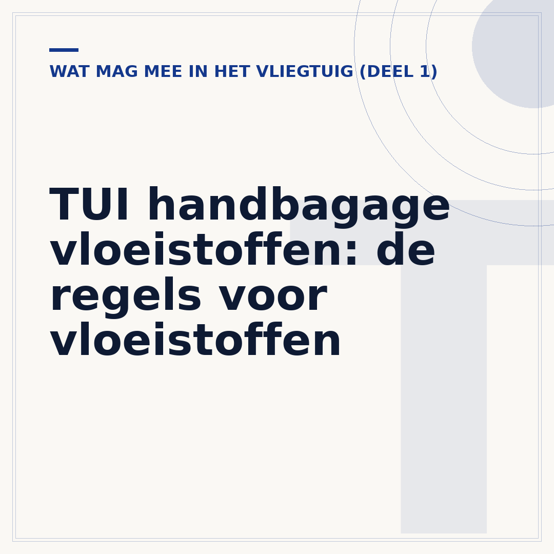 TUI handbagage vloeistoffen: de regels voor vloeistoffen