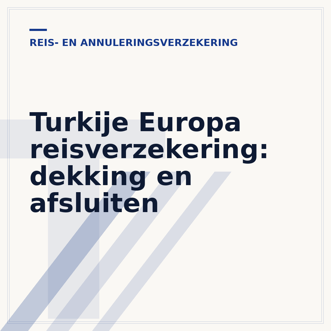 Turkije Europa reisverzekering: dekking en afsluiten