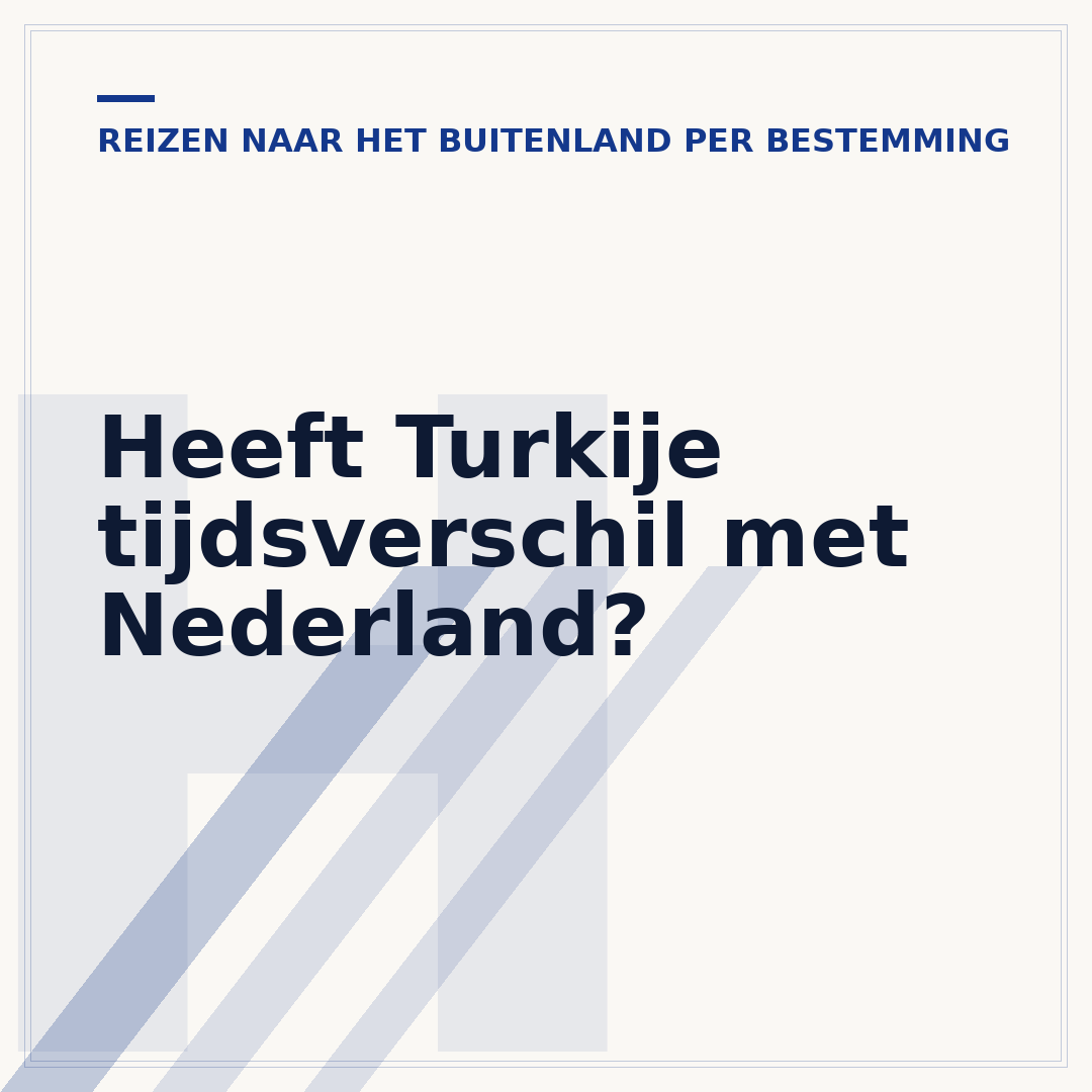 Heeft Turkije tijdsverschil met Nederland?
