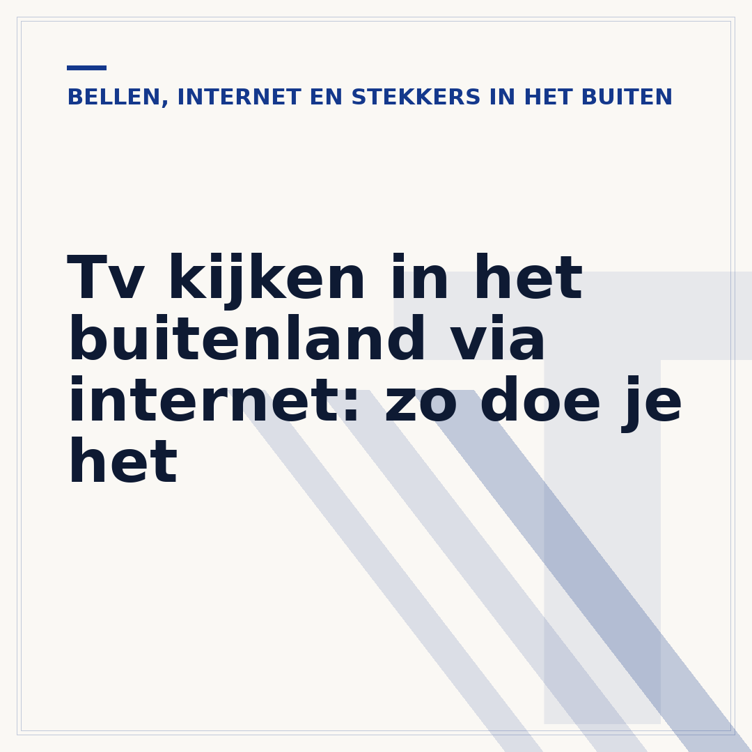 Tv kijken in het buitenland via internet: zo doe je het