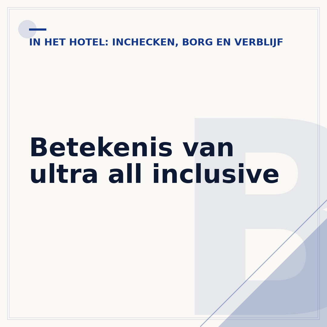 Betekenis van ultra all inclusive