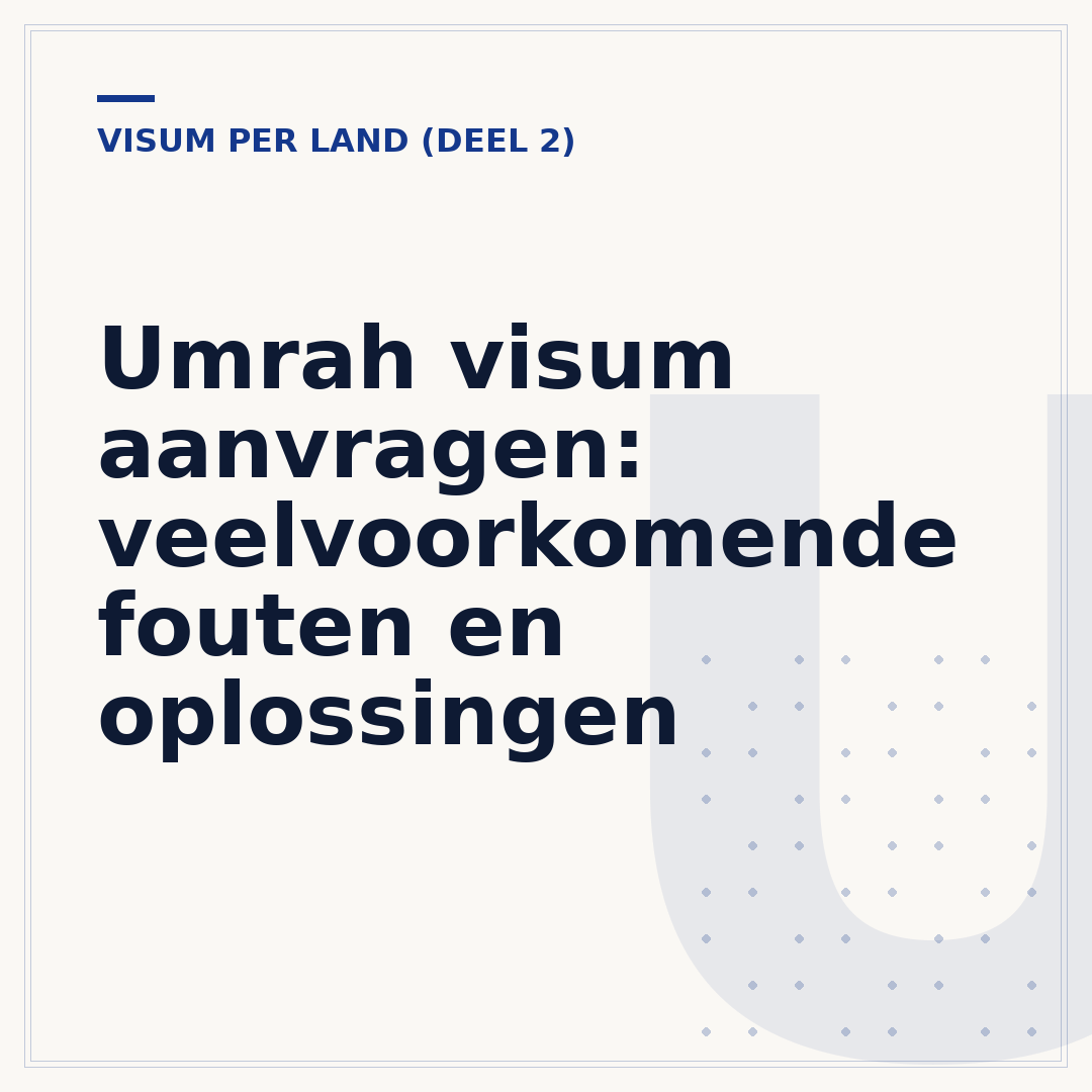 Umrah visum aanvragen: veelvoorkomende fouten en oplossingen