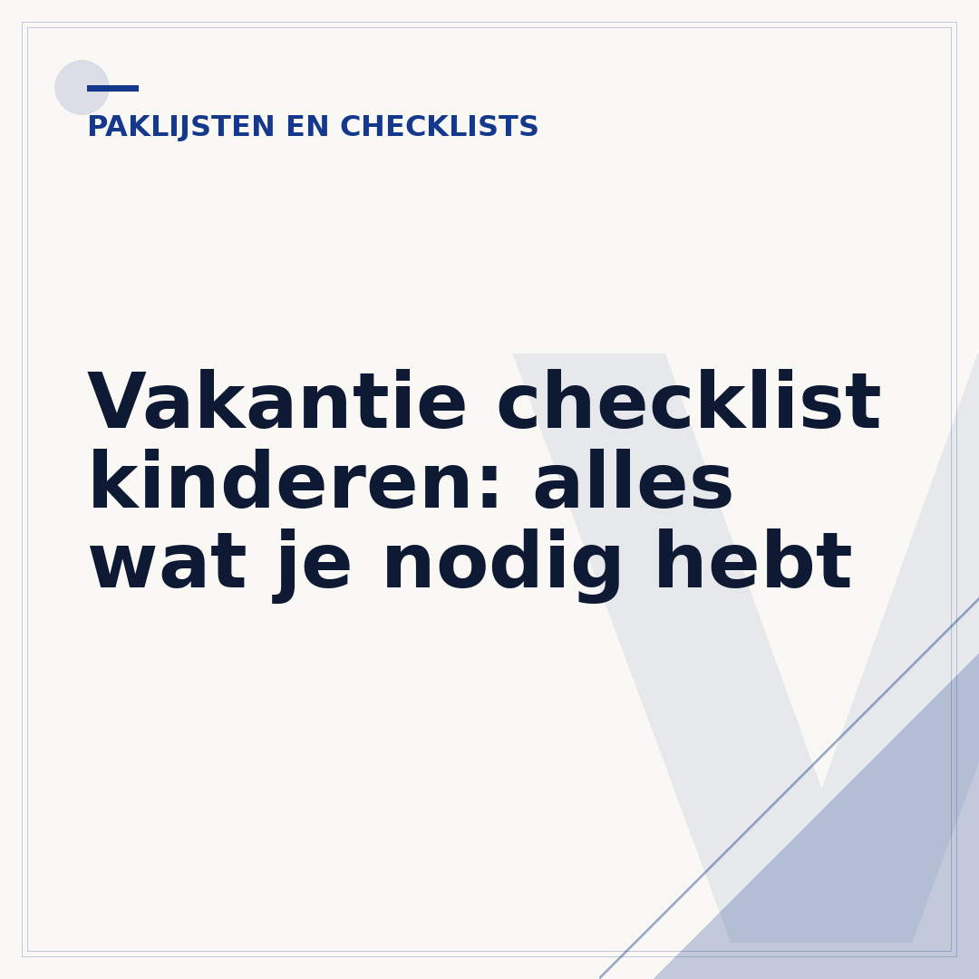Vakantie checklist kinderen: alles wat je nodig hebt