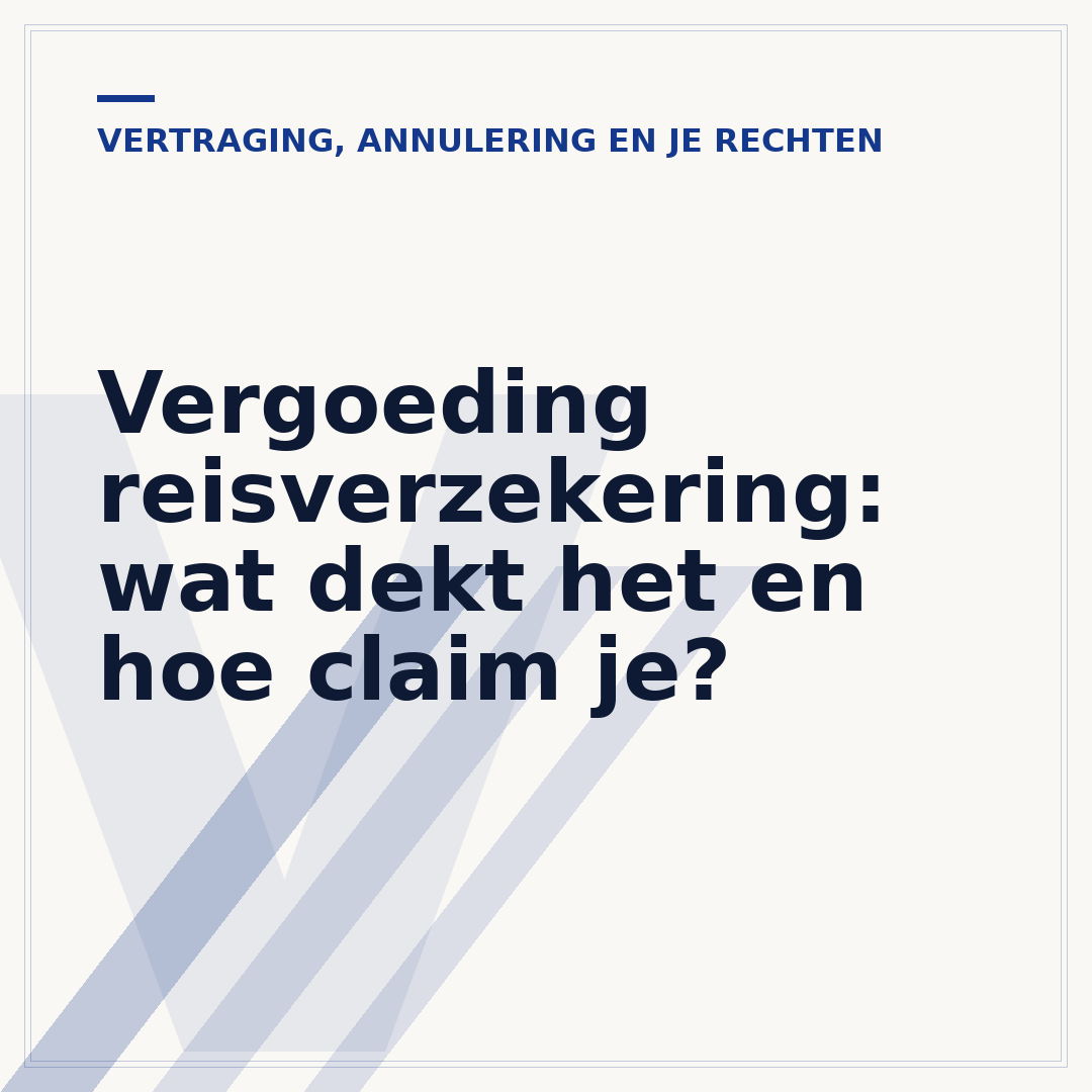 Vergoeding reisverzekering: wat dekt het en hoe claim je?