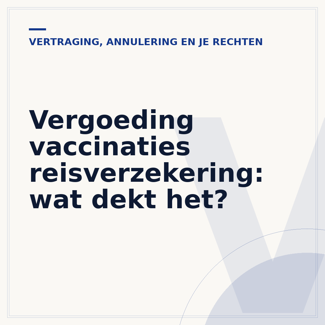 Vergoeding vaccinaties reisverzekering: wat dekt het?