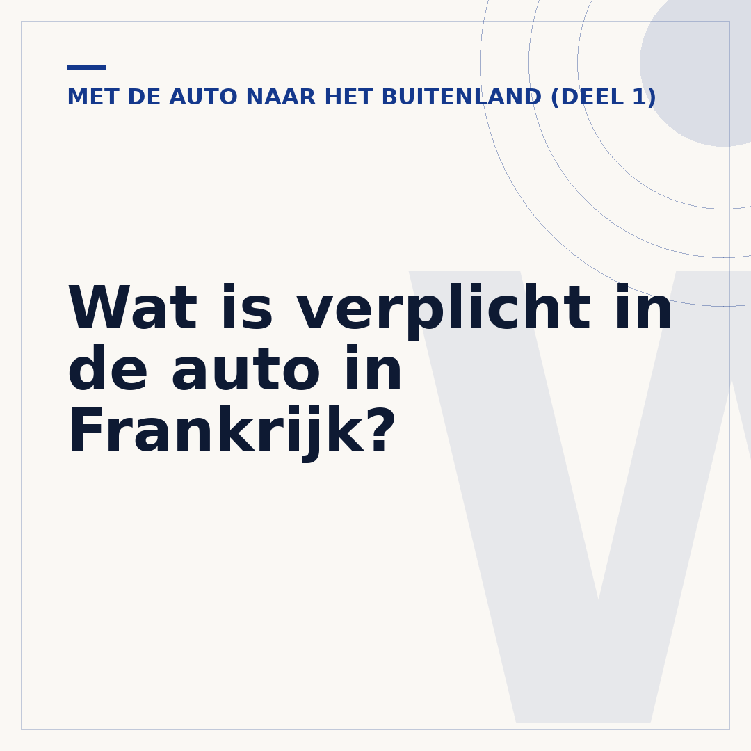 Wat is verplicht in de auto in Frankrijk?