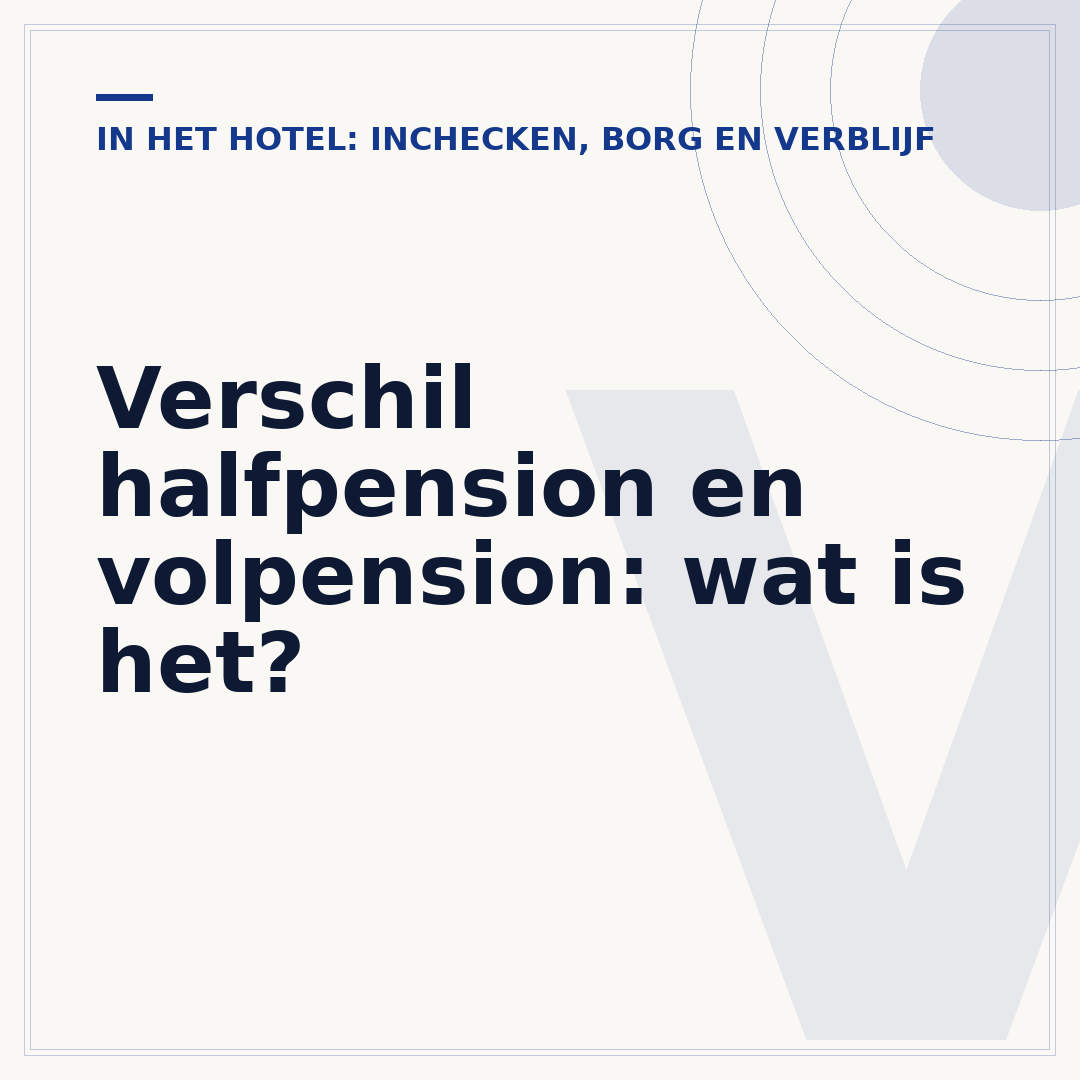 Verschil halfpension en volpension: wat is het?