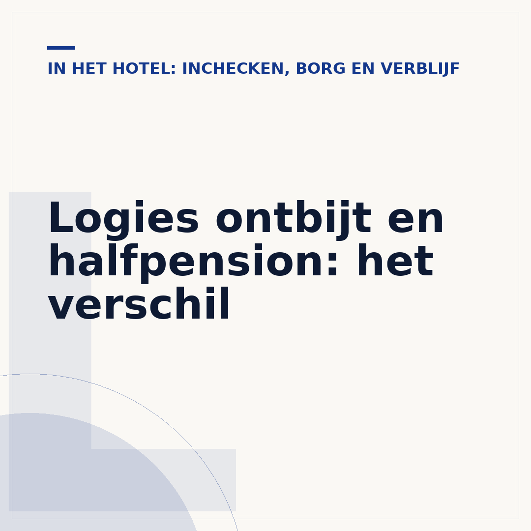 Logies ontbijt en halfpension: het verschil