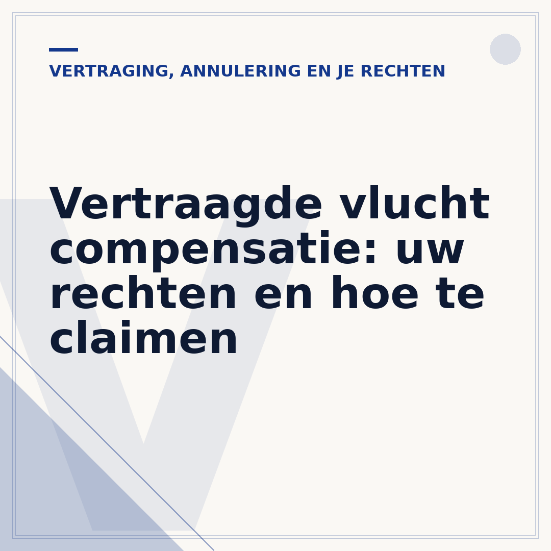 Vertraagde vlucht compensatie: uw rechten en hoe te claimen