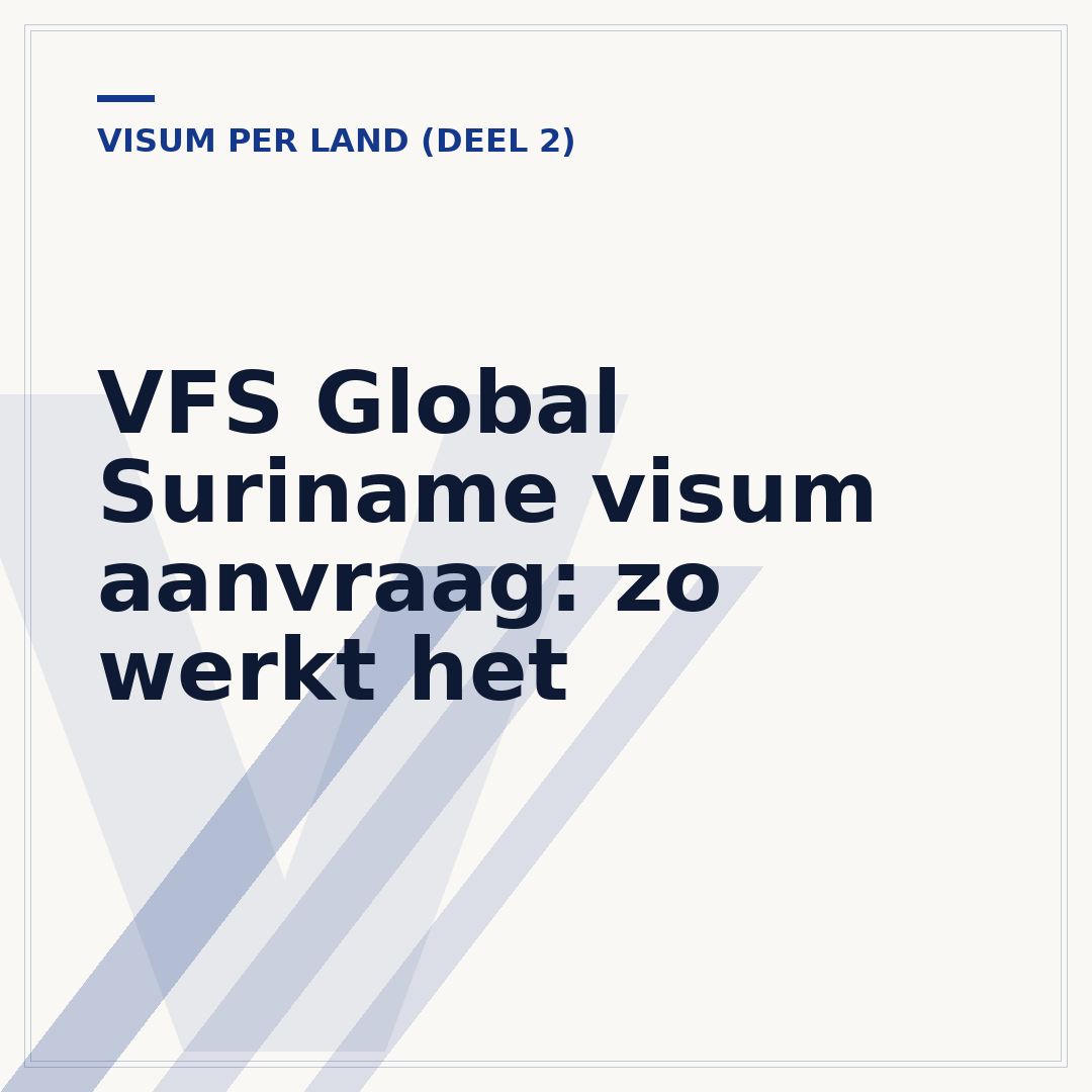 VFS Global Suriname visum aanvraag: zo werkt het