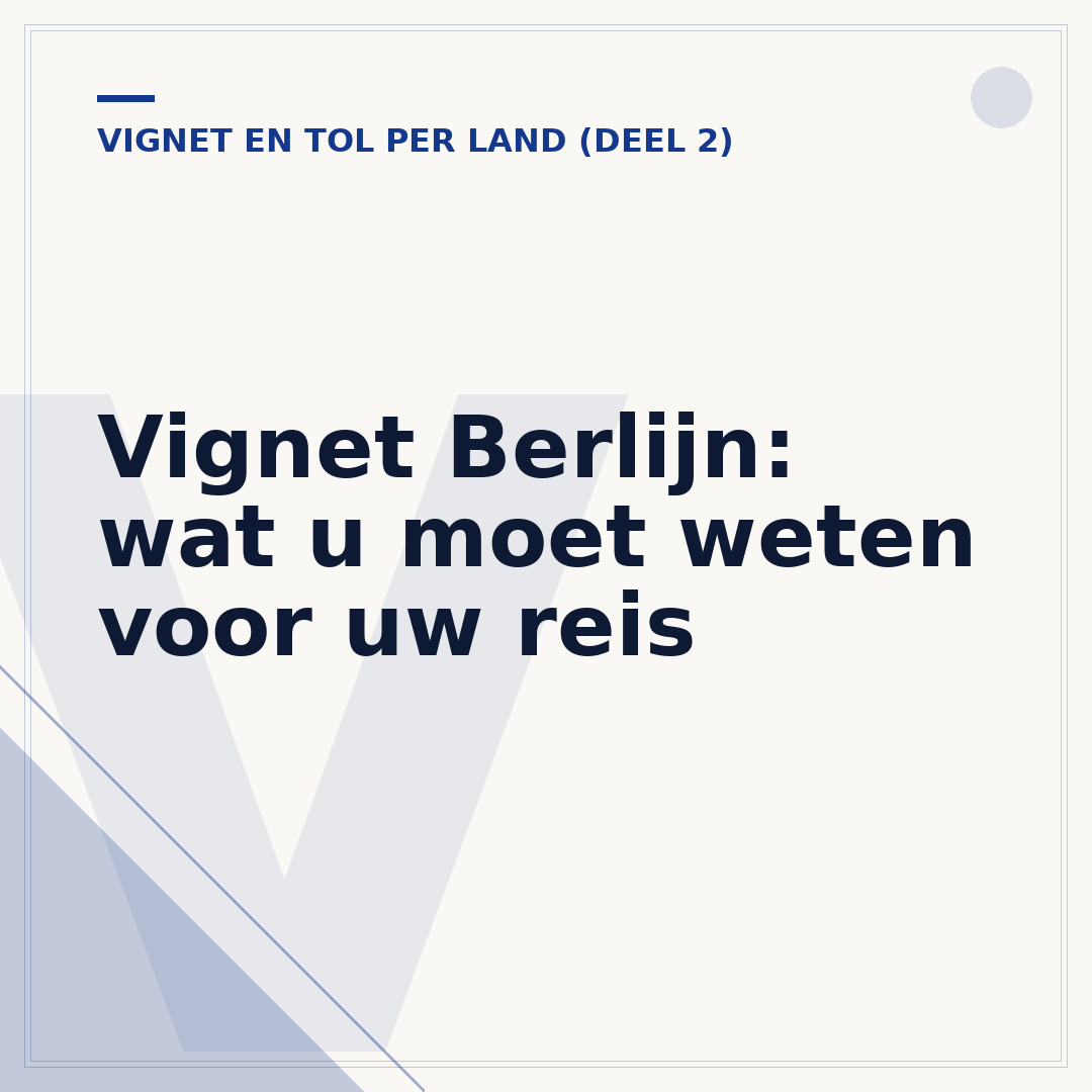 Vignet Berlijn: wat u moet weten voor uw reis
